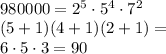 \\980000=2^5\cdot5^4\cdot7^2\\ (5+1)(4+1)(2+1)=\\ 6\cdot5\cdot3=90