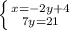 \left \{ {{x=-2y+4} \atop {7y=21}} \right.