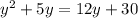 y^2+5y=12y+30