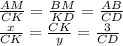 \frac{AM}{CK}=\frac{BM}{KD}=\frac{AB}{CD} \\\ \frac{x}{CK}=\frac{CK}{y}=\frac{3}{CD}