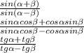 \frac{sin(\alpha+\beta)}{sin(\alpha-\beta)} \\ \frac{sin\alpha cos\beta+cos\alpha sin\beta}{sin\alpha cos\beta-cos\alpha sin\beta} \\ \frac{tg\alpha + tg\beta}{tg\alpha - tg\beta}