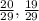 \frac{20}{29},\frac{19}{29}