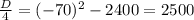 \frac{D}{4} =(-70)^{2}-2400=2500