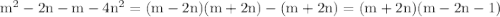 \rm&#10;m^2-2n-m-4n^2=(m-2n)(m+2n)-(m+2n)=(m+2n)(m-2n-1)