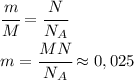 \cfrac{m}{M}=\cfrac{N}{N_A}\\m=\cfrac{MN}{N_A}\approx 0,025