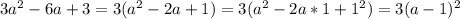 3a^2-6a+3=3(a^2-2a+1)=3(a^2-2a*1+1^2)=3(a-1)^2