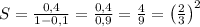 S=\frac{0,4}{1-0,1}=\frac{0,4}{0,9}=\frac{4}{9}=\left(\frac{2}{3}\right)^2