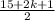 \frac{15+2k+1}{2}