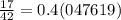 \frac{17}{42}=0.4(047619)