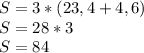 S=3*(23,4+4,6) \\&#10;S=28*3 \\&#10;S=84