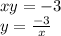 xy=-3\\y=\frac{-3}{x}