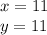 x=11\\&#10;y=11\\&#10;