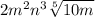 2 m^2n^3\sqrt[5]{10m}