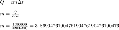 Q=cm\з t&#10;\\\\m=\frac{Q}{c\зt}&#10;\\\\m=\frac{1300000}{4200*80)}=3,8690476190476190476190476190476