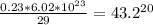 \frac{0.23*6.02* 10^{23} }{29} = 43.2^{20}