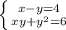 \left \{ {{x-y=4} \atop {xy+ y^{2} =6}} \right. &#10;