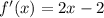 f'(x)=2x-2