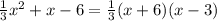 \frac{1}{3} x^{2}+x-6= \frac{1}{3}(x+6)(x-3)