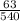 \frac{63}{540}