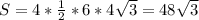 S= 4* \frac{1}{2} *6*4 \sqrt{3}=48 \sqrt{3}