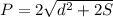 P=2\sqrt{d^2+2S}