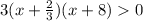 3(x+\frac{2}{3})(x+8)0