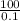 \frac{100}{0.1}