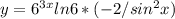 y= 6^{3x}ln6*(-2/ sin^{2}x)