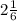 2 \frac{1}{6}