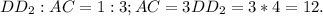 DD_2:AC=1:3;AC=3DD_2=3*4=12.