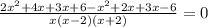 \frac{2 x^{2}+4x+3x+6- x^{2} +2x+3x-6 }{x(x-2)(x+2)} =0