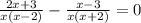 \frac{2x+3}{x(x-2)} - \frac{x-3}{x(x+2)} =0