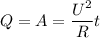 Q = A = \dfrac{U^2}{R}t