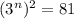 (3^{n})^2 =81