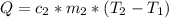 Q =c_{2}*m_{2}*(T_{2}-T_{1})