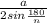 \frac{a}{2sin \frac{180}{n} }