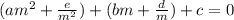 (am^2+\frac{e}{m^2})+(bm+\frac{d}{m})+c=0