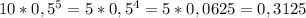 10*0,5^5=5*0,5^4=5*0,0625=0,3125