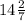 14 \frac{2}{7}