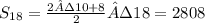 S _{18} = \frac{2·10+8}{2} ·18=2808