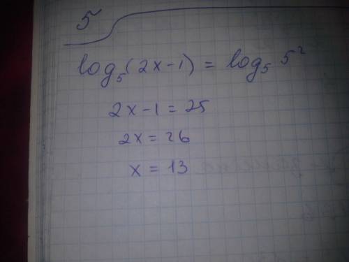 Решить уравнение: log (2x-1) по основанию 5 = 2
