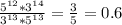 \frac{5^{12}*3^{14}}{3^{13}*5^{13}} = \frac{3}{5}=0.6