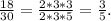 \frac{18}{30}= \frac{2*3*3}{2*3*5}=\frac{3}{5}.