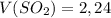 V(SO_2)=2,24