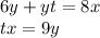 6y+yt=8x\\&#10;tx=9y