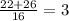 \frac{22+26}{16}=3