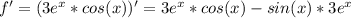 f' =(3e^x*cos(x))' = 3e^x*cos(x)-sin(x)*3e^x