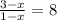 \frac{3-x}{1-x} =8