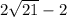 2\sqrt{21}-2