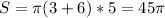 S=\pi (3+6)*5=45\pi